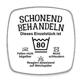 Schonend Behandeln Achtzig Geschenk 80. Geburtstag - Viereckiger Kühlschrankmagnet - Weiß - Vorne