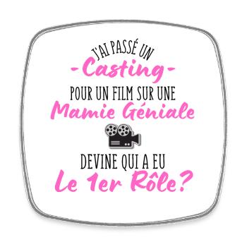 casting pour une Mamie géniale - Humour Grand-Mère - Magnet carré - blanc - Devant