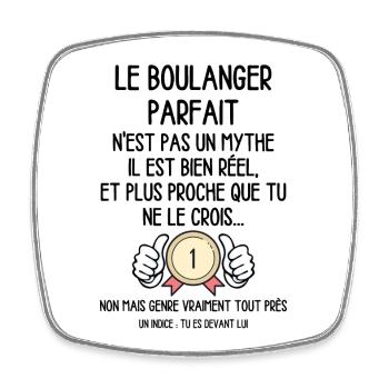 Le Boulanger Parfait n'est pas un Mythe - Humour - Magnet carré - blanc - Devant