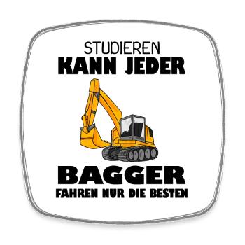 Bagger Baggerfahrer Spruch - Viereckiger Kühlschrankmagnet - Weiß - Vorne