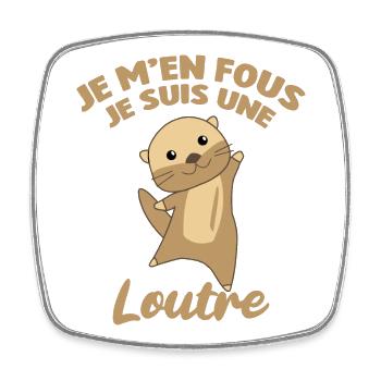 Je M'en Fous Je Suis Une Loutre Cadeau - Magnet carré - blanc - Devant
