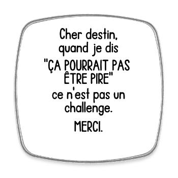 Cher Destin - Humour - Magnet carré - blanc - Devant