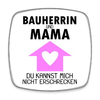 Bauherrin Mama - Viereckiger Kühlschrankmagnet - Weiß - Vorne
