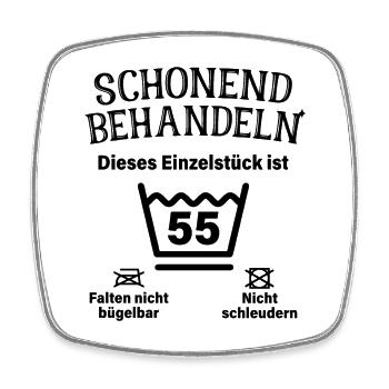 Schonend Behandeln 55. Geburtstag Einzelstück 55 - Viereckiger Kühlschrankmagnet - Weiß - Vorne