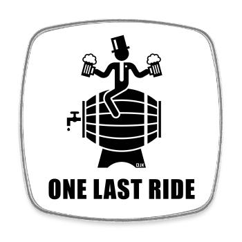 One Last Ride (JGA / Bräutigam / Bierfass) - Viereckiger Kühlschrankmagnet - Weiß - Vorne