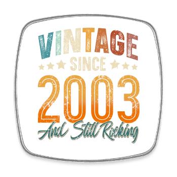 2003 Year of birth Birthday Year of construction Vintage - Square fridge magnet - white - Front
