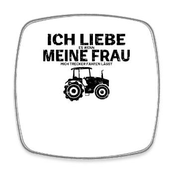 Landwirt ich liebe es wenn meine Frau mit Trecker - Viereckiger Kühlschrankmagnet - Weiß - Vorne