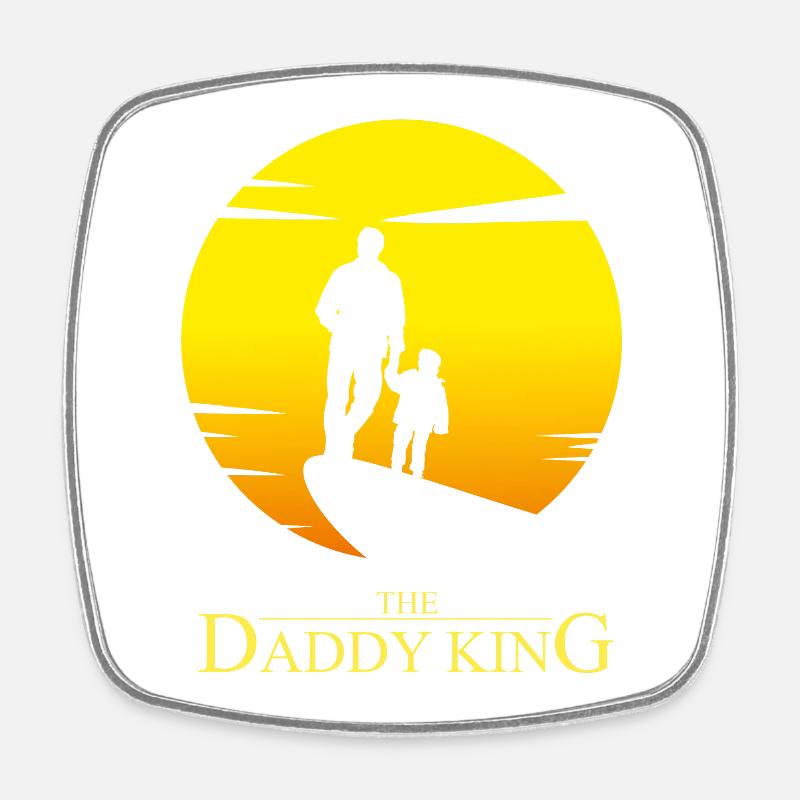 The Daddy King - Daddy Parody Humor - Square fridge magnet - white