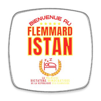 Bienvenue au FLEMMARDISTAN - Humour Zen - Magnet carré - blanc - Devant