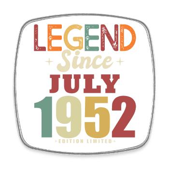 Birthday gift 70 years July 1952 legend - Square fridge magnet - white - Front