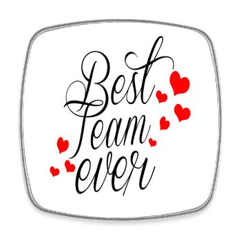 Best Team Ever! - Square fridge magnet - white - Front