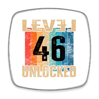 Birthday Happy Birthday Level Unlocked 46 years - Square fridge magnet - white - Front