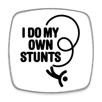 I do my own stunts, bungee jumping, bungee jumper - Square fridge magnet - white - Front