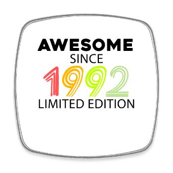 Fantastic since 1992 - born in 1992 - Square fridge magnet - white - Front