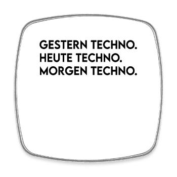 Techno Spruch - Viereckiger Kühlschrankmagnet - Weiß - Vorne