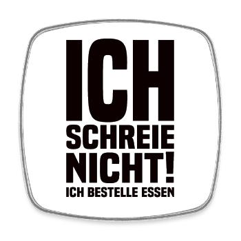 Ich Schreie Nicht Ich Bestelle Essen Baby Spruch - Viereckiger Kühlschrankmagnet - Weiß - Vorne