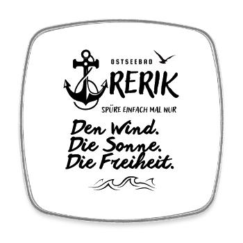 Rerik, Ostseebad spüre den Wind, die Sonne Spruch - Viereckiger Kühlschrankmagnet - Weiß - Vorne