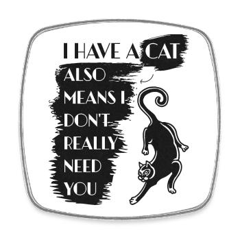 Cat lover funny saying cat - Square fridge magnet - white - Front