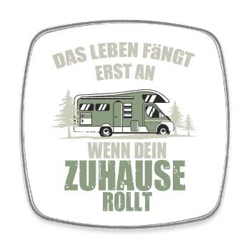 Leben fängt an, wenn Zuhause rollt - Viereckiger Kühlschrankmagnet - Weiß - Vorne
