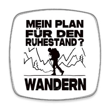 Mein Plan Für Den Ruhestand? Wandern - Viereckiger Kühlschrankmagnet - Weiß - Vorne