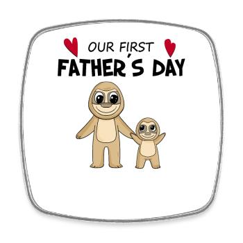 Father's Day Gift - Our First Father's Day - Square fridge magnet - white - Front