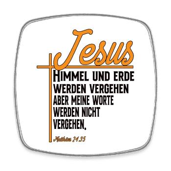 Himmel Und Erde Werden Vergehen Matthäus 24:35 - Viereckiger Kühlschrankmagnet - Weiß - Vorne