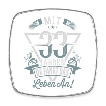 33. Geburtstag Da Fängt Das Leben An - Viereckiger Kühlschrankmagnet - Weiß - Vorne