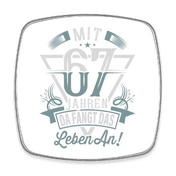 67. Geburtstag Da Fängt Das Leben An - Viereckiger Kühlschrankmagnet - Weiß - Vorne