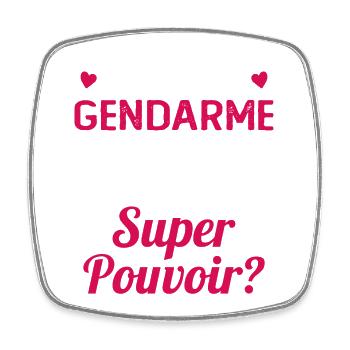 Je Suis Une Gendarme c'est Mon Super Pouvoir - Magnet carré - blanc - Devant
