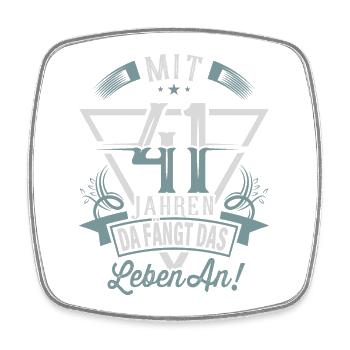 41. Geburtstag Da Fängt Das Leben An - Viereckiger Kühlschrankmagnet - Weiß - Vorne