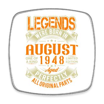 1948 August Birthday Legend - Square fridge magnet - white - Front