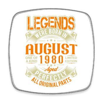 1980 August Birthday Legend - Square fridge magnet - white - Front