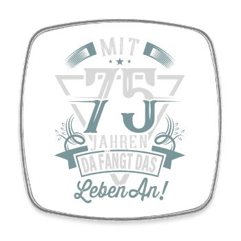 75. Geburtstag Da Fängt Das Leben An - Viereckiger Kühlschrankmagnet - Weiß - Vorne