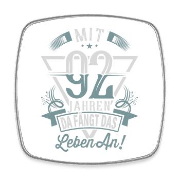92. Geburtstag Da Fängt Das Leben An - Viereckiger Kühlschrankmagnet - Weiß - Vorne