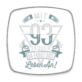 93. Geburtstag Da Fängt Das Leben An - Viereckiger Kühlschrankmagnet - Weiß - Vorne
