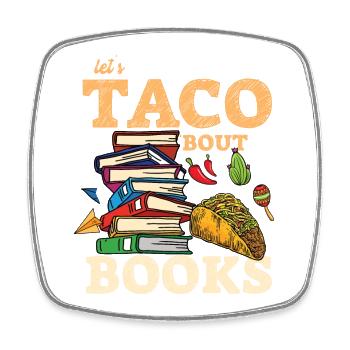 Faisons taco bout books amateurs de livres - Magnet carré - blanc - Devant