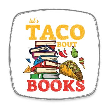 Faisons taco bout books amateurs de livres - Magnet carré - blanc - Devant