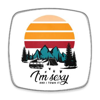 I'm Sexy and I Town It - Square fridge magnet - white - Front