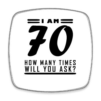 Ich bin 70 – 70. Geburtstag Geschenk - Viereckiger Kühlschrankmagnet - Weiß - Vorne