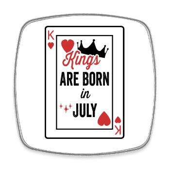 Kings Are Born In July Birthday Date Boys Men - Square fridge magnet - white - Front