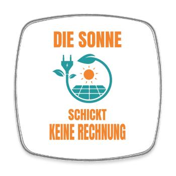 Sonne Keine Rechnung Solaranlage Solarstrom - Viereckiger Kühlschrankmagnet - Weiß - Vorne