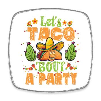 Let's Taco Bout A Party Taco Geburtstag - Viereckiger Kühlschrankmagnet - Weiß - Vorne