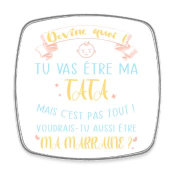 Devine quoi ! Tata voudrais-tu être ma marraine? - Magnet carré - blanc - Devant
