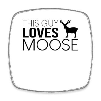 This guy likes moose - Square fridge magnet - white - Front