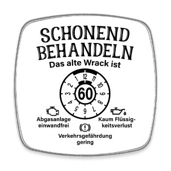Schonend Behandeln 60. Geburtstag Altes Wrack 60 - Viereckiger Kühlschrankmagnet - Weiß - Vorne