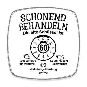 Schonend Behandeln 60. Geburtstag Alte Schüssel 60 - Viereckiger Kühlschrankmagnet - Weiß - Vorne