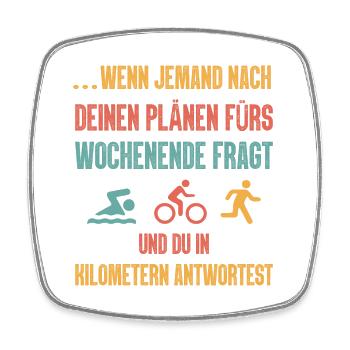 Wenn Jemand Nach Deinen Plänen Triathlon - Viereckiger Kühlschrankmagnet - Weiß - Vorne