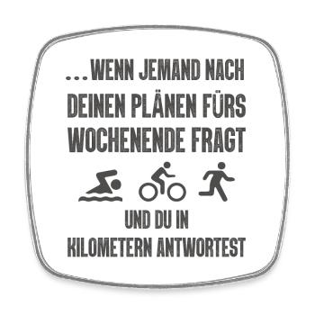 Wenn Jemand Nach Deinen Plänen Triathlon - Viereckiger Kühlschrankmagnet - Weiß - Vorne