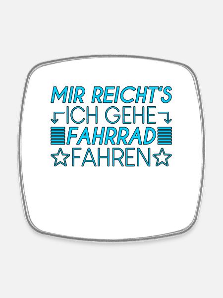Fahrrad Spruch - Viereckiger Kühlschrankmagnet - Weiß