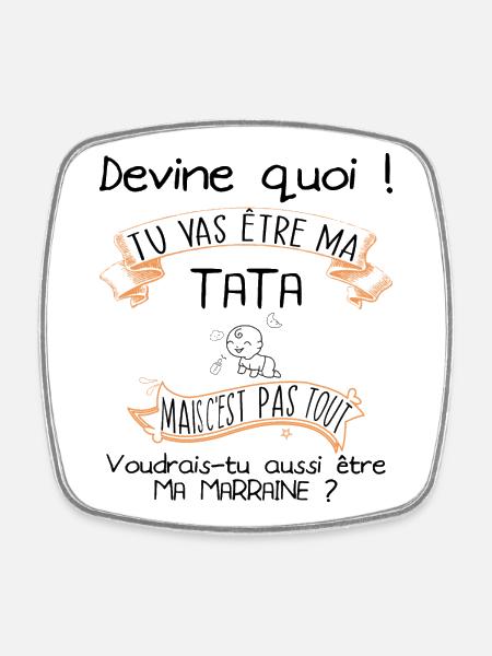 Devine quoi ! Tata voudrais-tu être ma marraine ? - Magnet carré - blanc